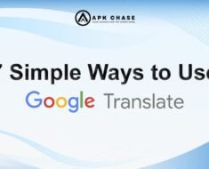 7 Simple Ways to Use Google Translate APKChase Android Latest
