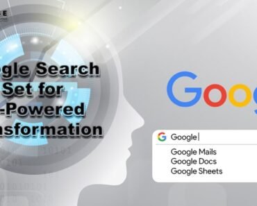 Google Search Set for AI-Powered Transformation with Enhanced Visual and Conversational Features - APK Chase