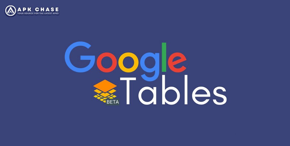 Google Tables A Collaborative Database Tool- A Comprehensive Guide 2023