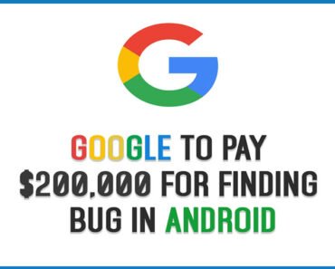 Google will pay you for finding bugs in its Android apps